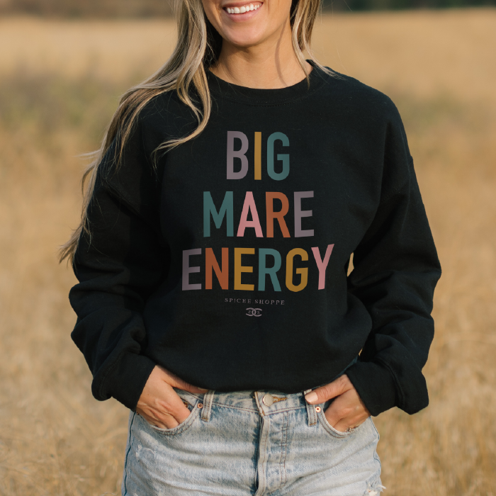 Big Mare Energy | Black | Sweatshirt