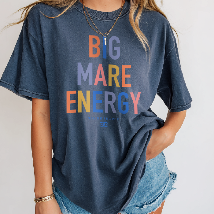 Big Mare Energy | Denim | Tee Shirt