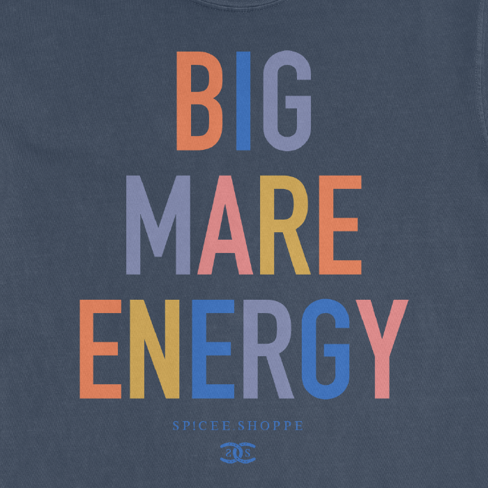 Big Mare Energy | Denim | Tee Shirt