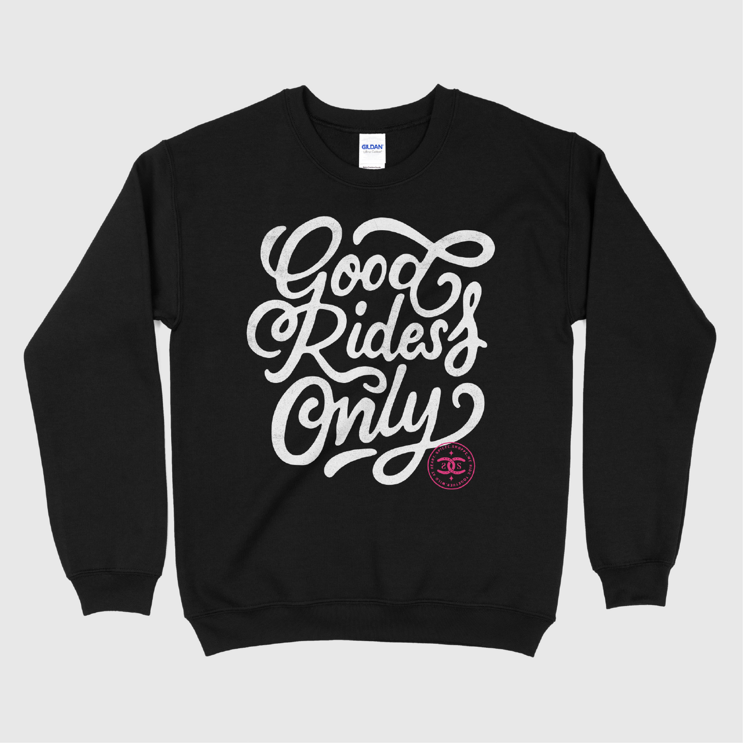 Good Rides Only | Black | Sweatshirt