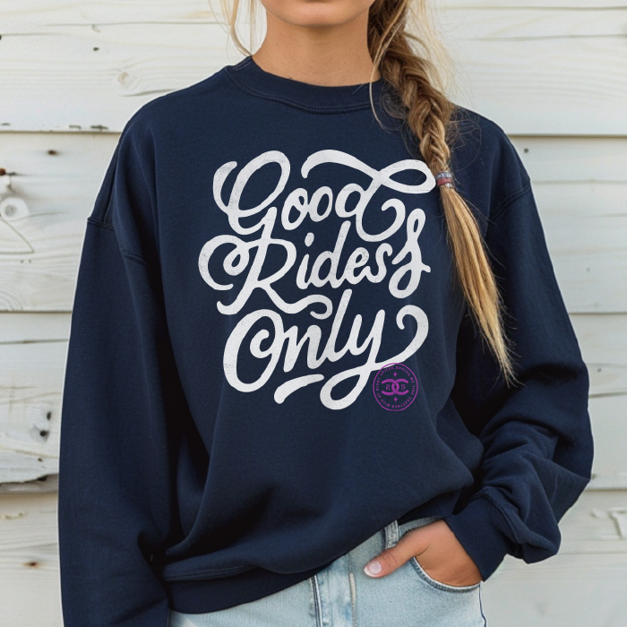 Good Rides Only | Navy | Sweatshirt