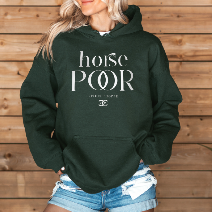 Horse Poor | Forest Green | Hoodie