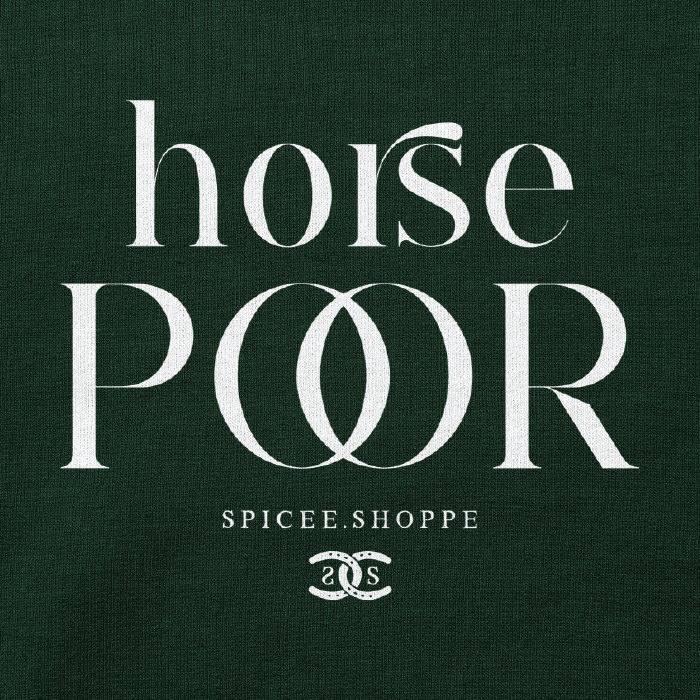 Horse Poor | Forest Green | Hoodie