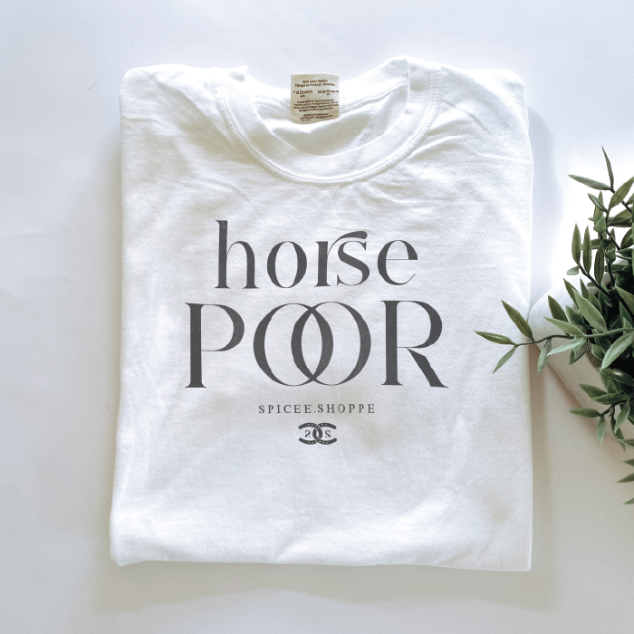 Horse Poor | White | Tee Shirt