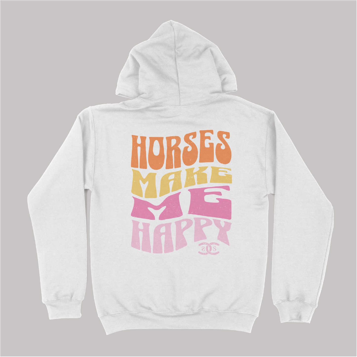 Horses Make Me Happy | White | Hoodie