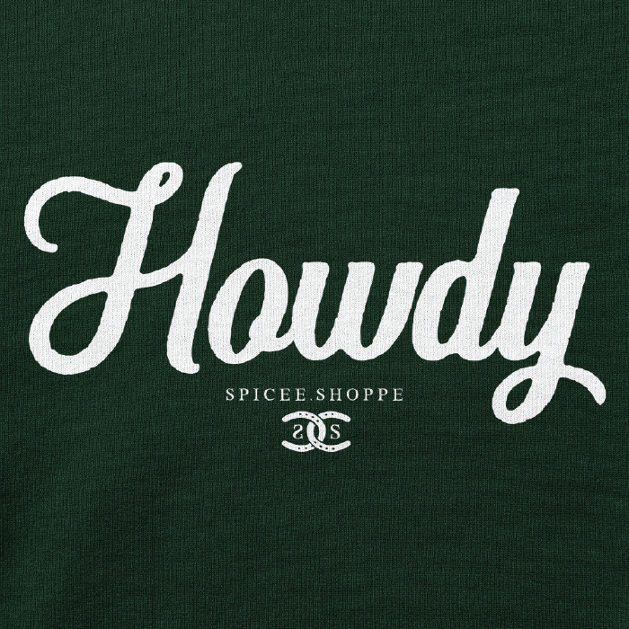 Howdy | Forest Green | Hoodie