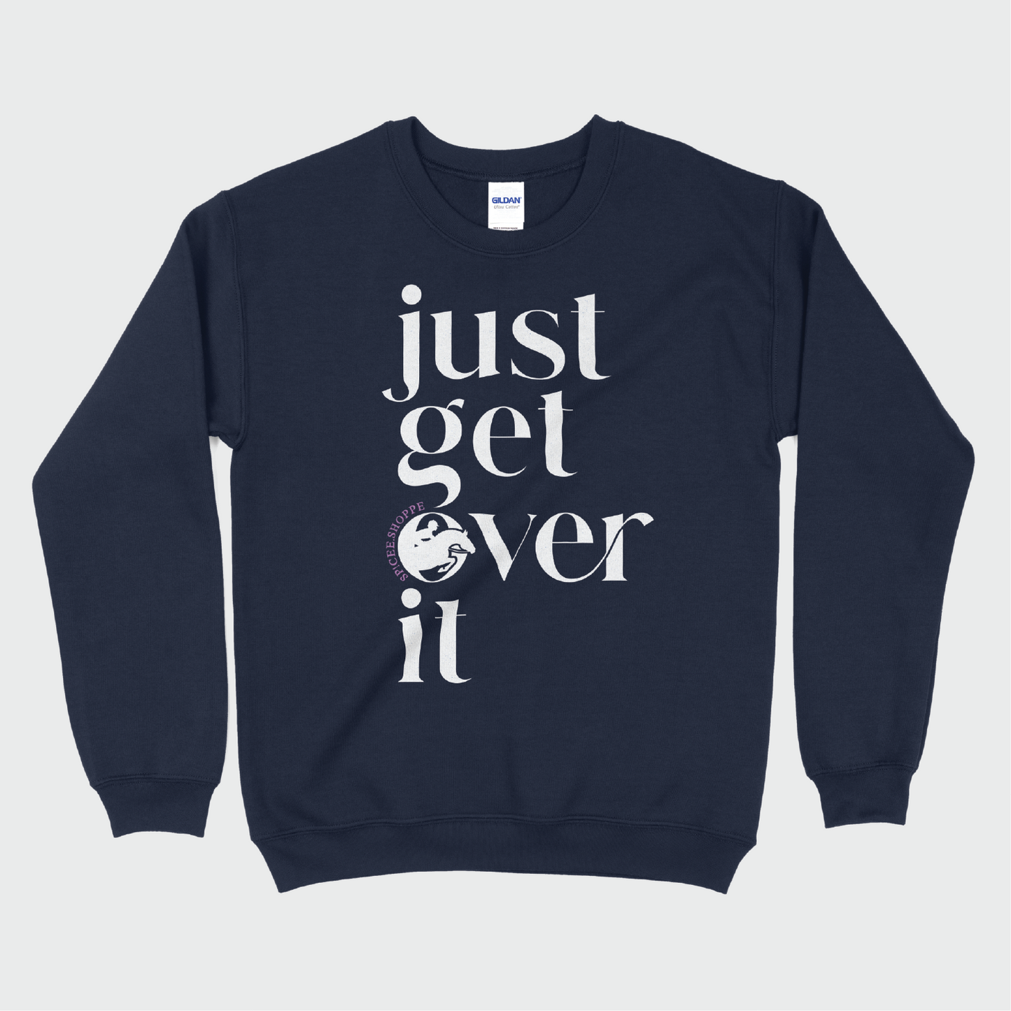 Just Get Over It | Navy Blue | Sweatshirt