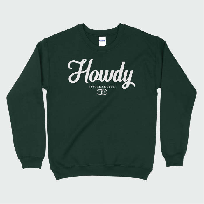 Howdy | Forest Green | Sweatshirt