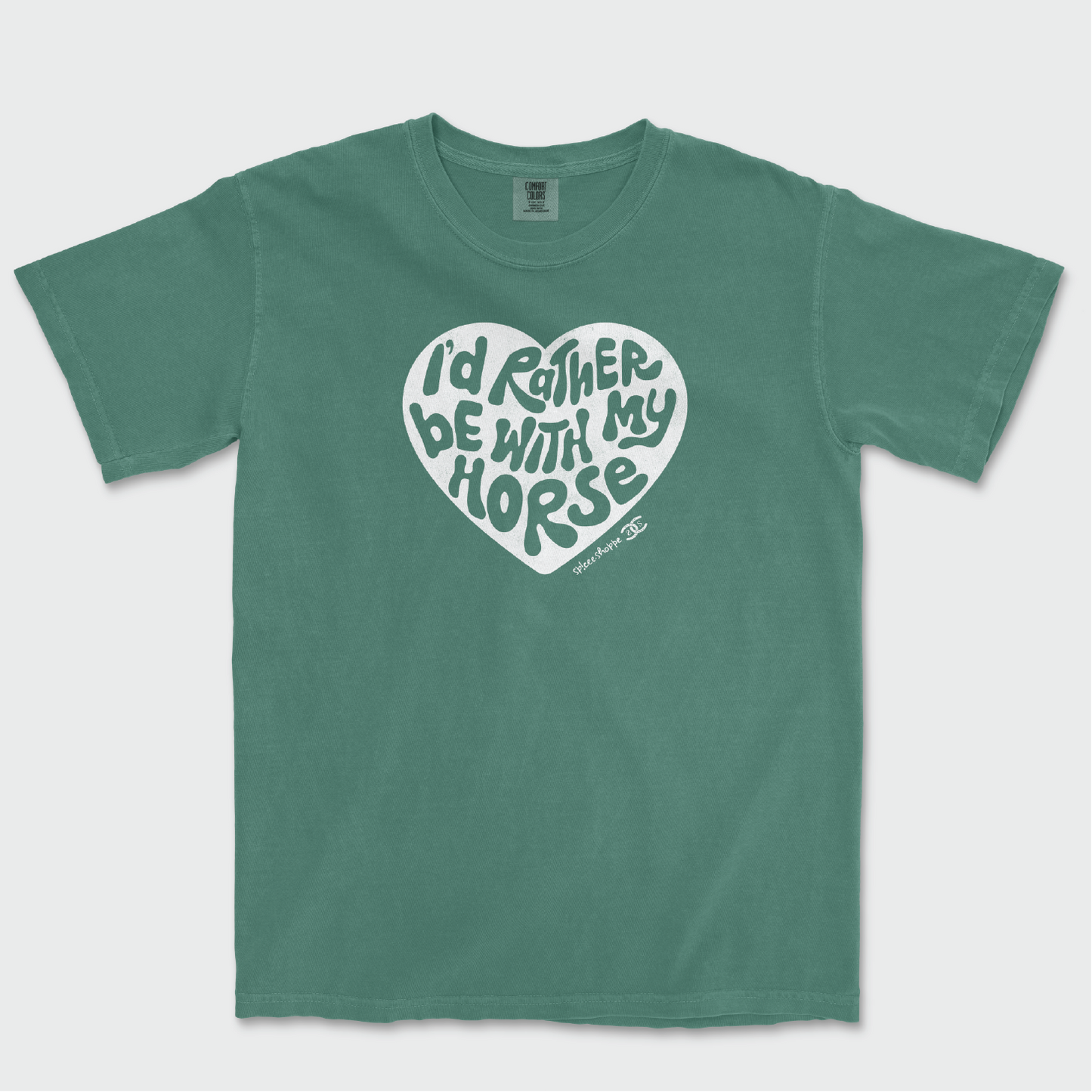 I'd Rather Be With My Horse | Light Green | Tee Shirt