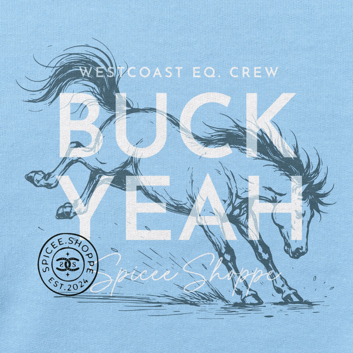 Buck Yeah | Light Blue | Hoodie