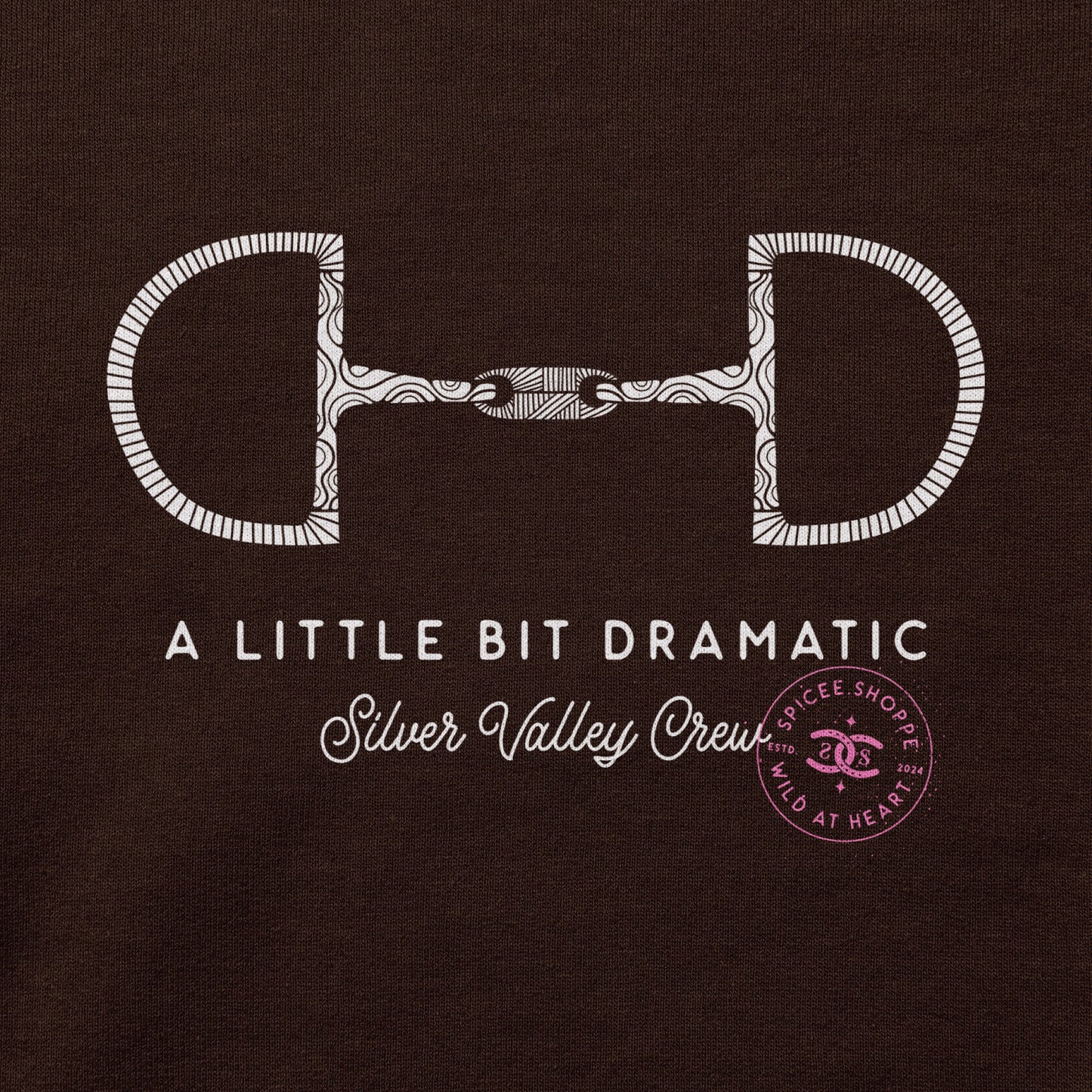 Little Bit Dramatic | Chocolate | Sweatshirt