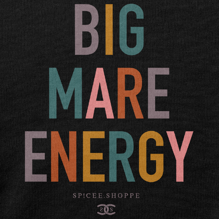 Big Mare Energy | Black | Sweatshirt