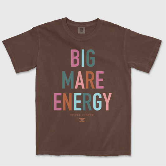 Big Mare Energy | Espresso | Tee Shirt