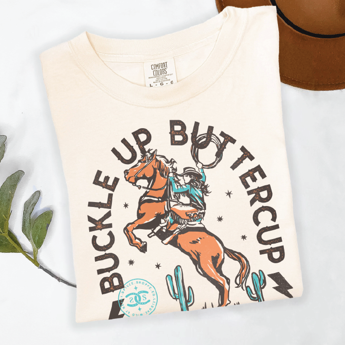 Buckle Up Buttercup | Ivory | Tee Shirt