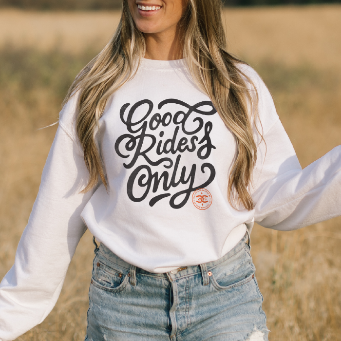 Good Rides Only | White | Sweatshirt