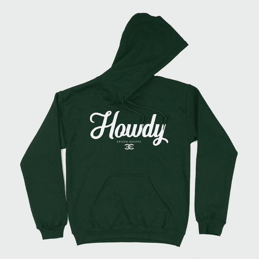Howdy |  Forest Green | Hoodie