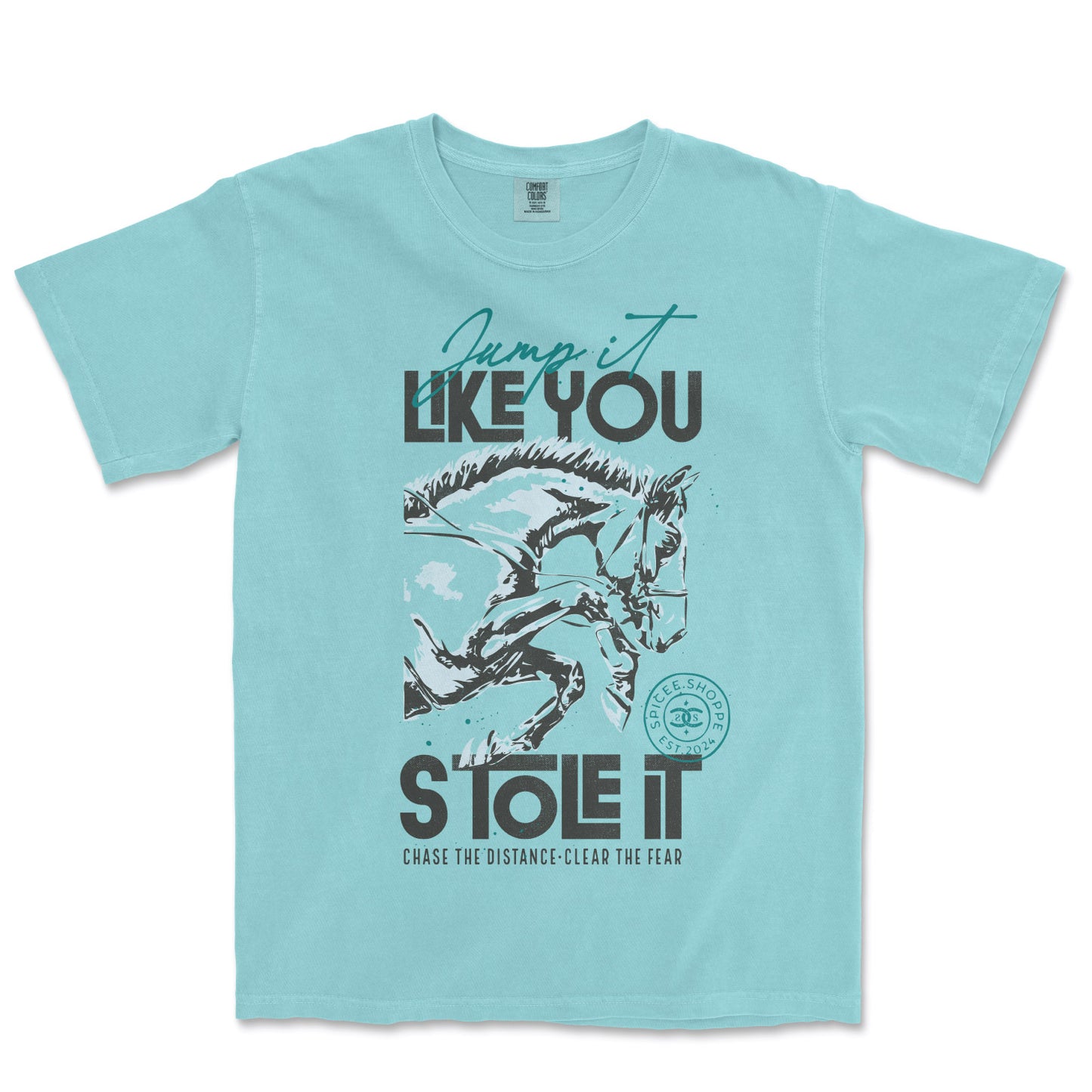 Jump It Like You Stole It | Chalky Mint | Tee Shirt