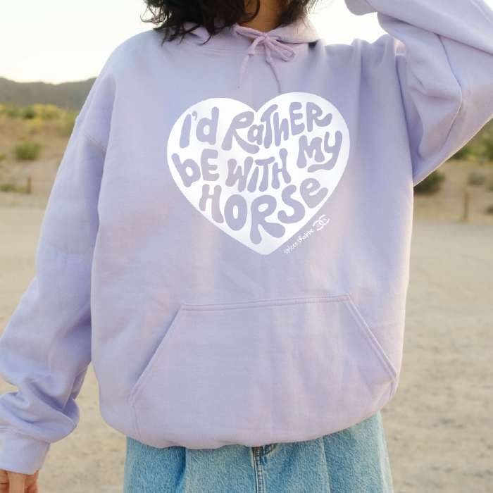 I'd Rather By With My Horse | Orchid | Hoodie