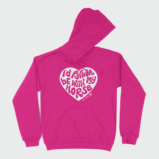 I'd Rather By With My Horse | Bright Pink | Hoodie