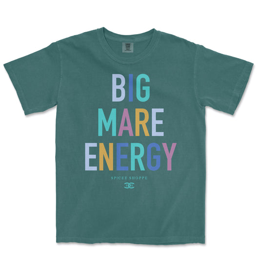 Big Mare Energy | Spruce | Tee Shirt