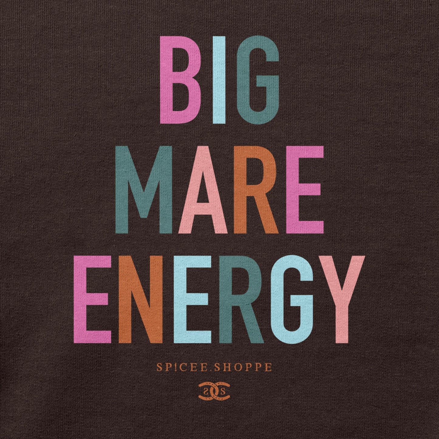 Big Mare Energy | Chocolate | Sweatshirt