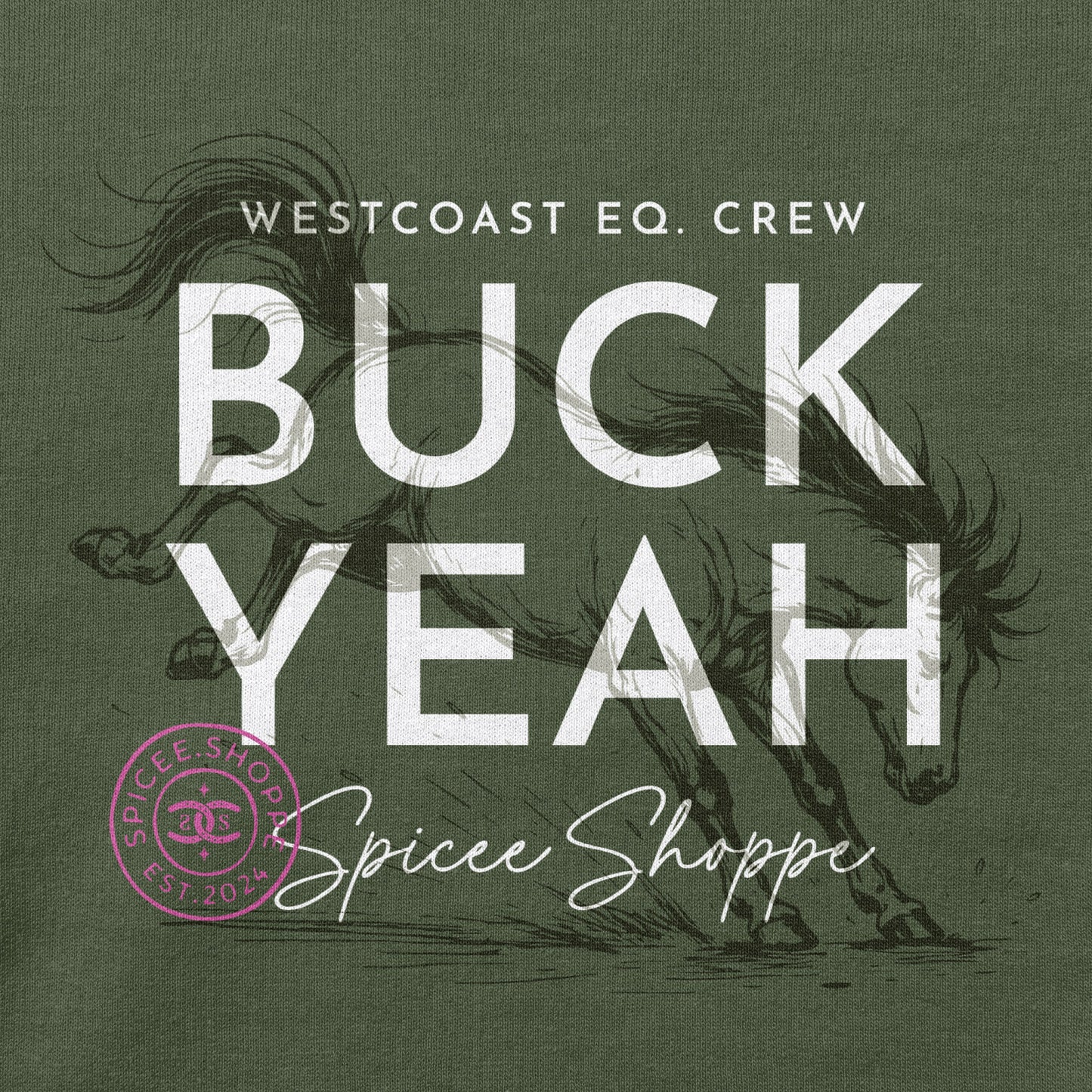 Buck Yeah | Military Green | Hoodie