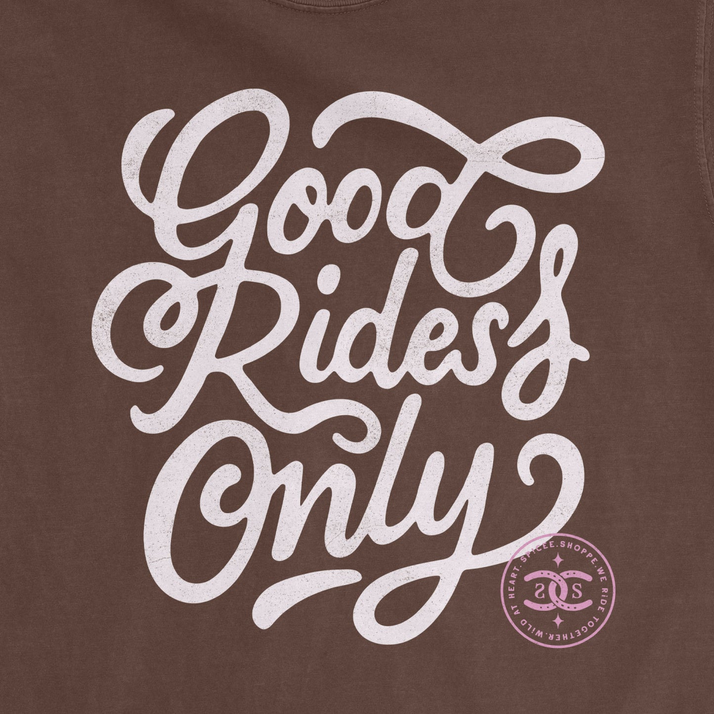 Good Rides Only | Espresso | Tee Shirt