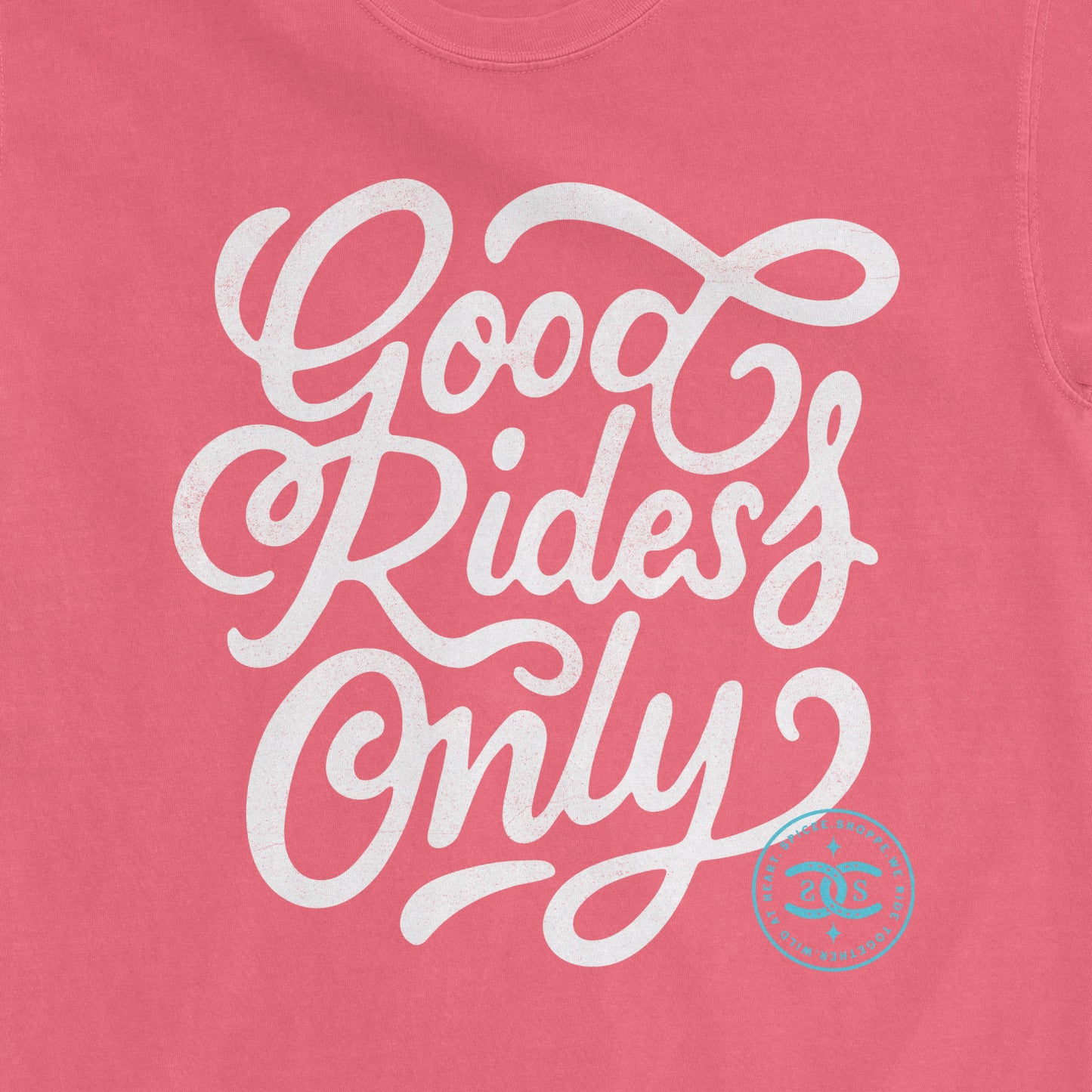 Good Rides Only | Watermelon | Tee Shirt