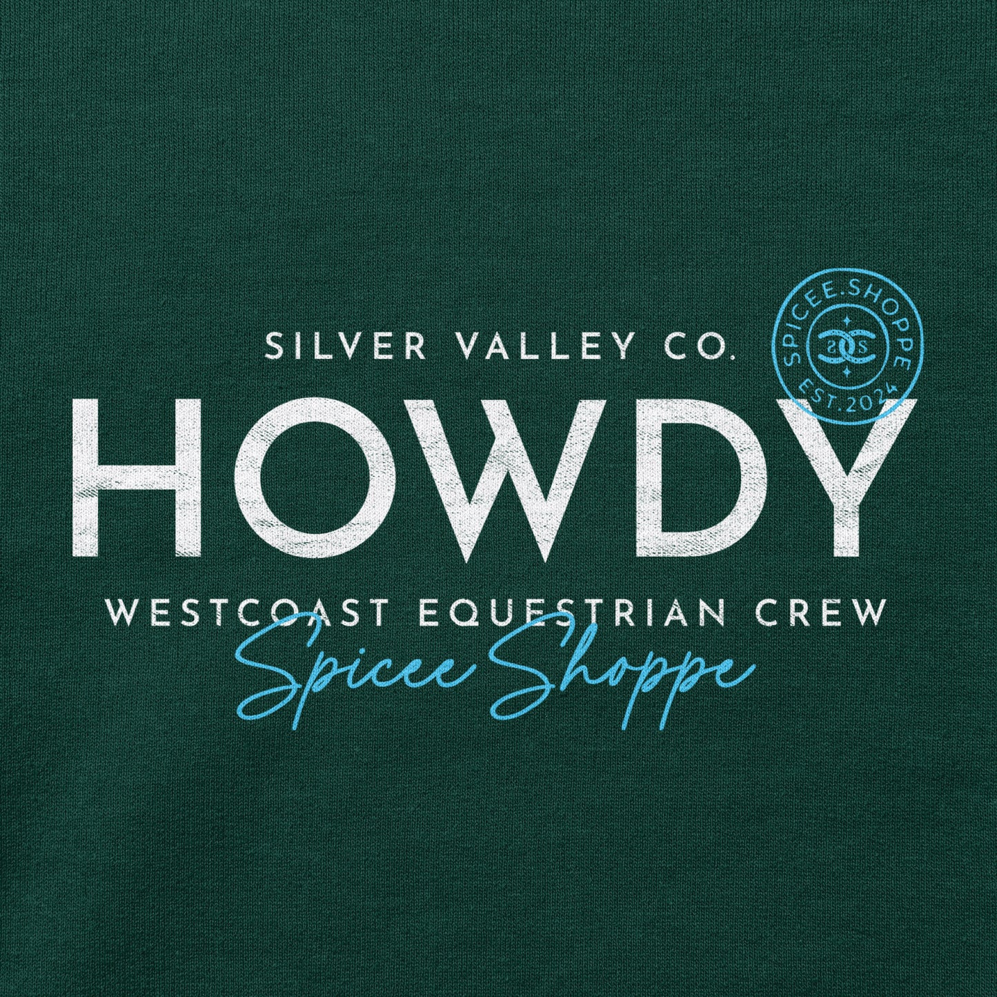 Howdy | Forest Green | Sweatshirt