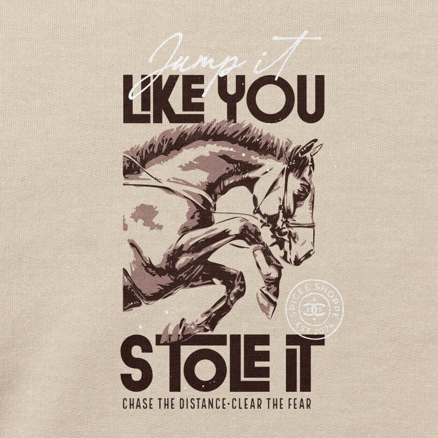 Jump It Like You Stole It | Sand | Sweatshirt