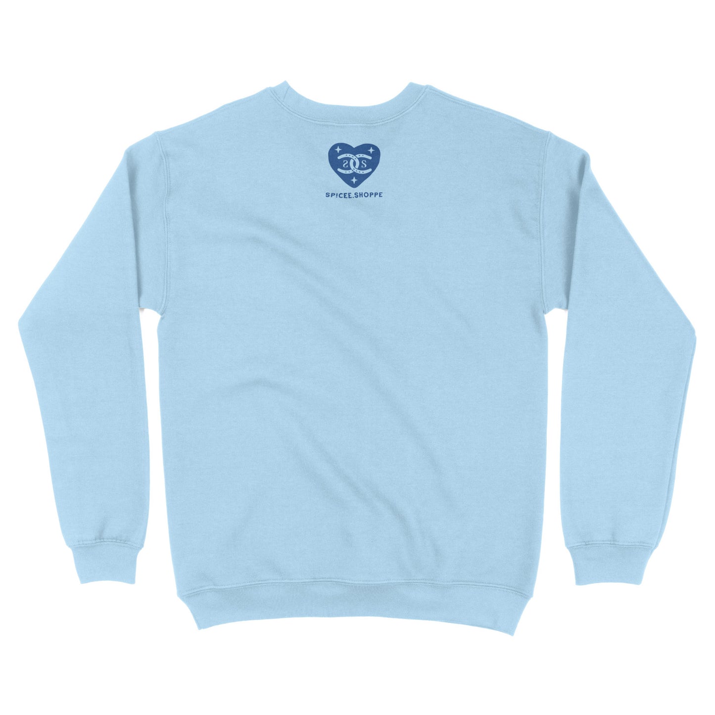 Just Get Over It | Light Blue | Sweatshirt