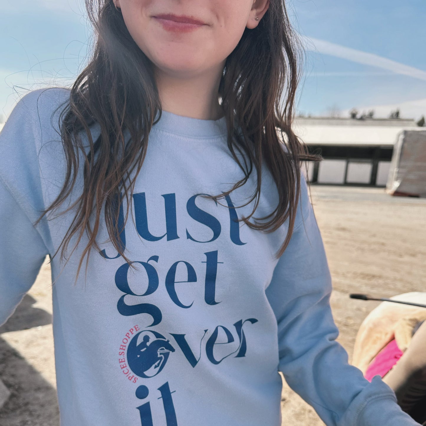 Just Get Over It | Light Blue | Sweatshirt