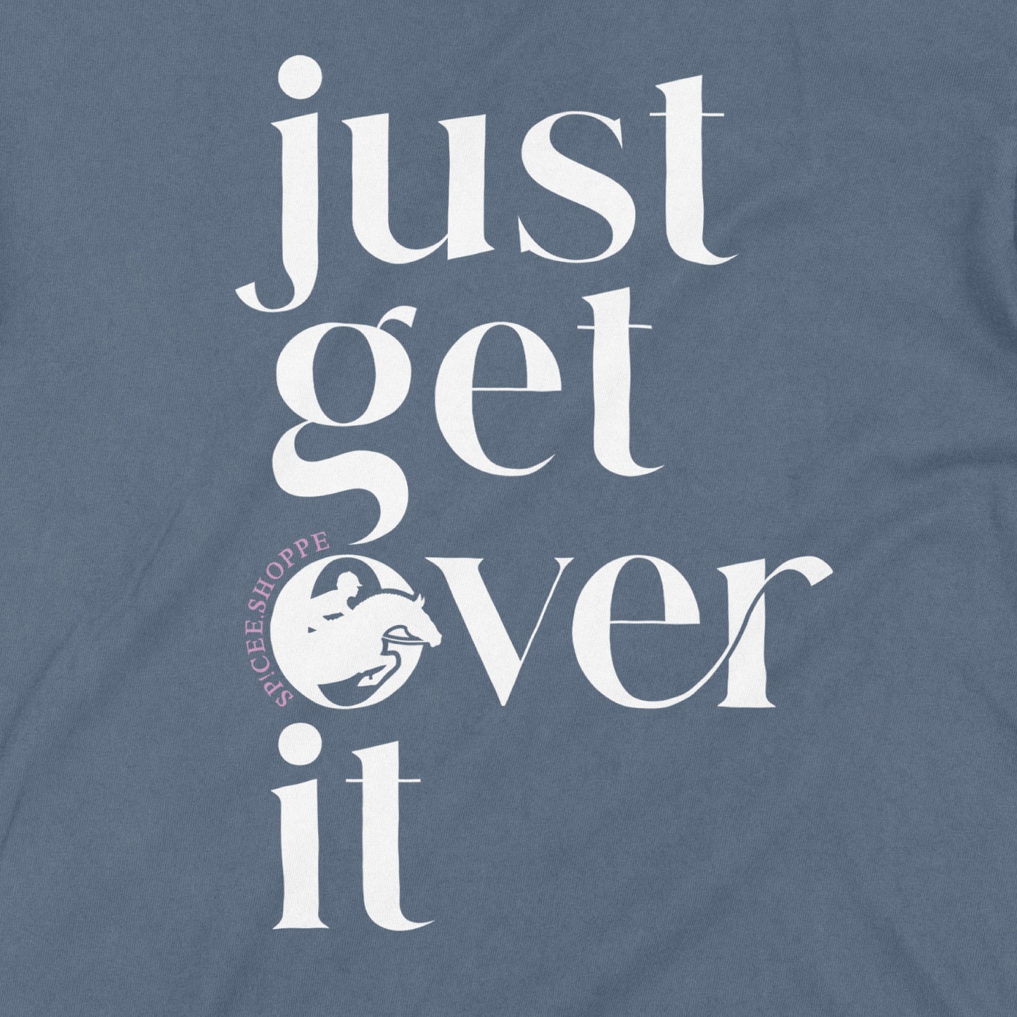 KIDS Just Get Over It | Blue Jean | Tee Shirt