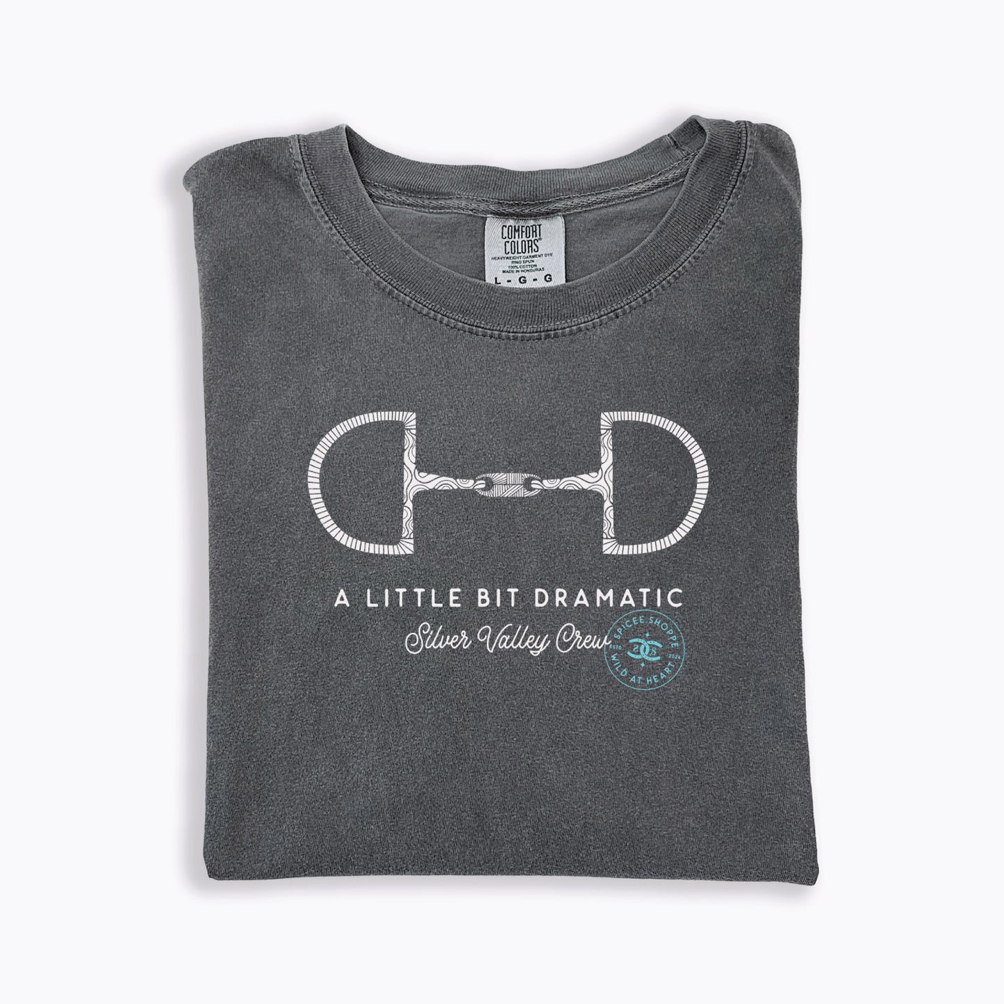 Little Bit Dramatic | Pepper | Tee Shirt